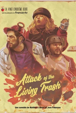 Attack of the living trash (2022)